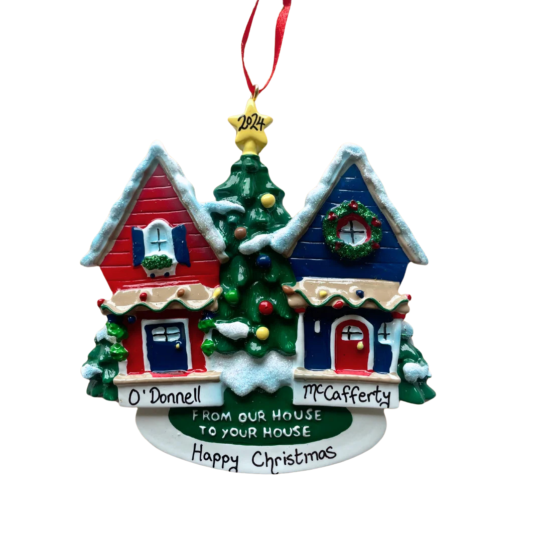 "From Our House To Your House" Personalised Christmas Ornament